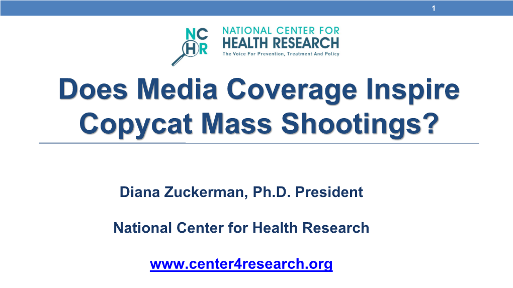Does Media Coverage Inspire Copycat Mass Shootings?