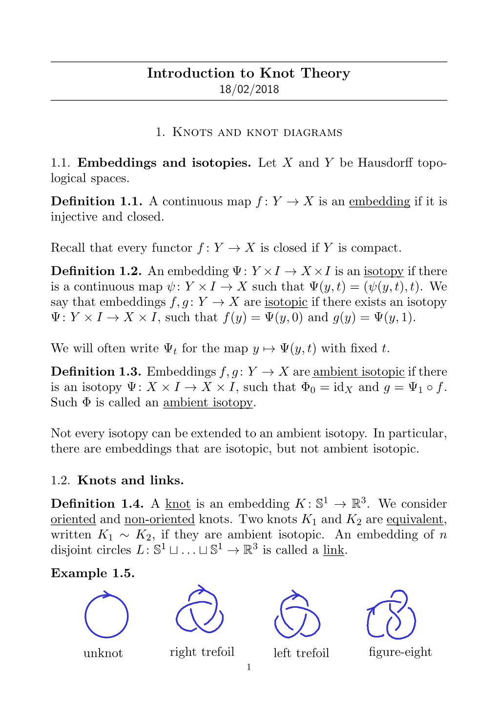 Introduction to Knot Theory 18/02/2018