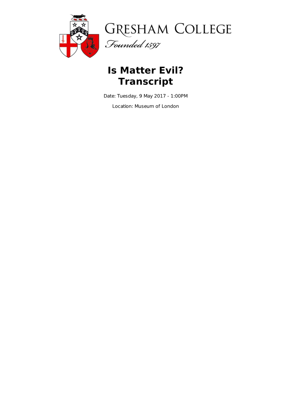 Is Matter Evil? Transcript