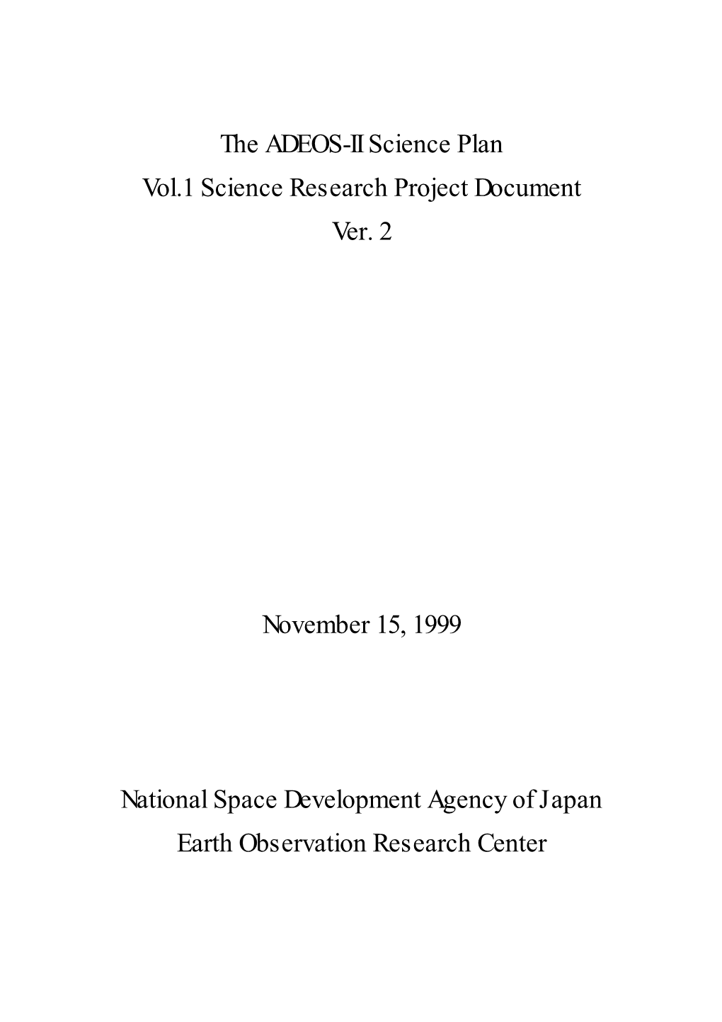 ADEOS-II Science Plan Vol.1 Science Research Project Document Ver