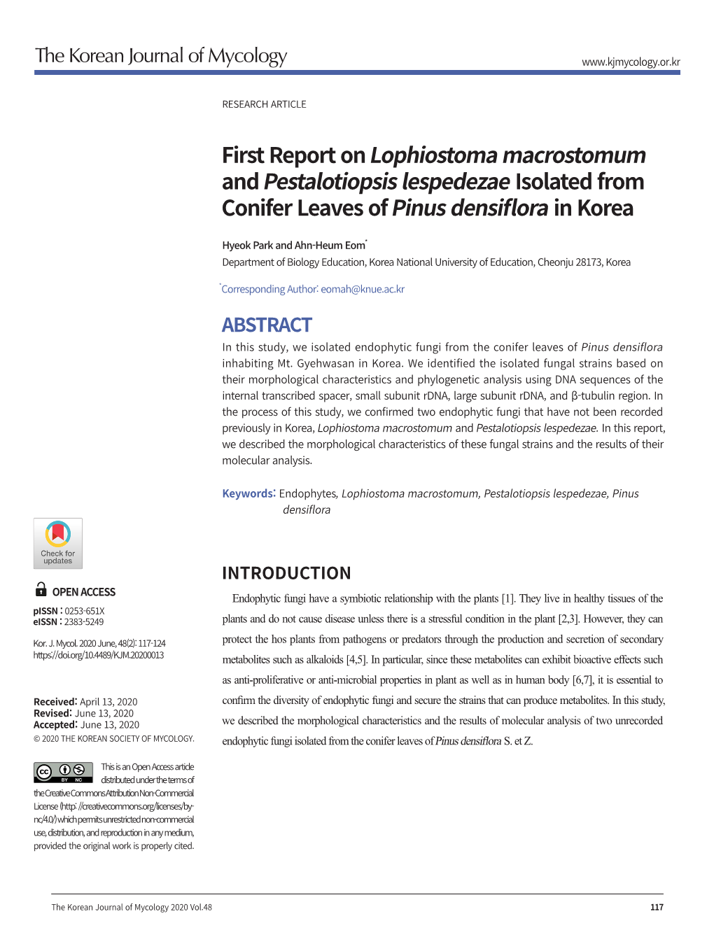 First Report on Lophiostoma Macrostomum and Pestalotiopsis Lespedezae Isolated from Conifer Leaves of Pinus Densiflora in Korea