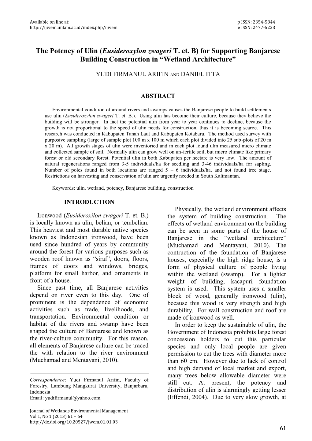 The Potency of Ulin (Eusideroxylon Zwageri T. Et. B) for Supporting Banjarese Building Construction in “Wetland Architecture”