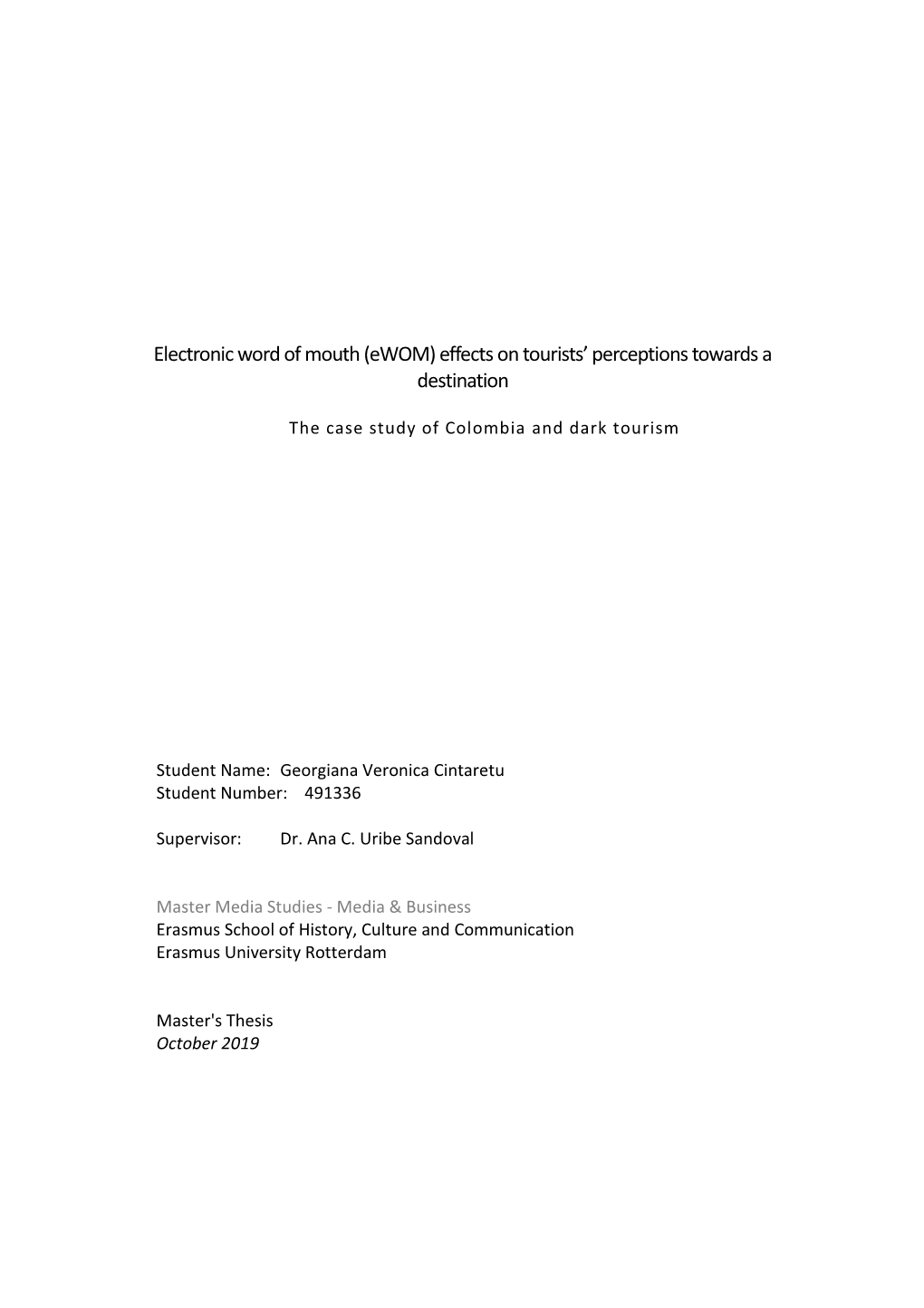 (Ewom) Effects on Tourists' Perceptions Towards a Destination