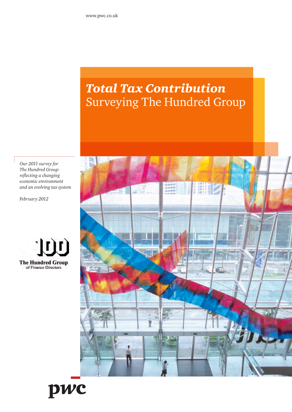 Total Tax Contribution Surveying the Hundred Group