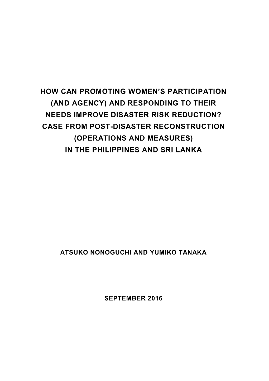 And Responding to Their Needs Improve Disaster Risk Reduction? Case from Post-Disaster Reconstruction (Operations and Measures) in the Philippines and Sri Lanka