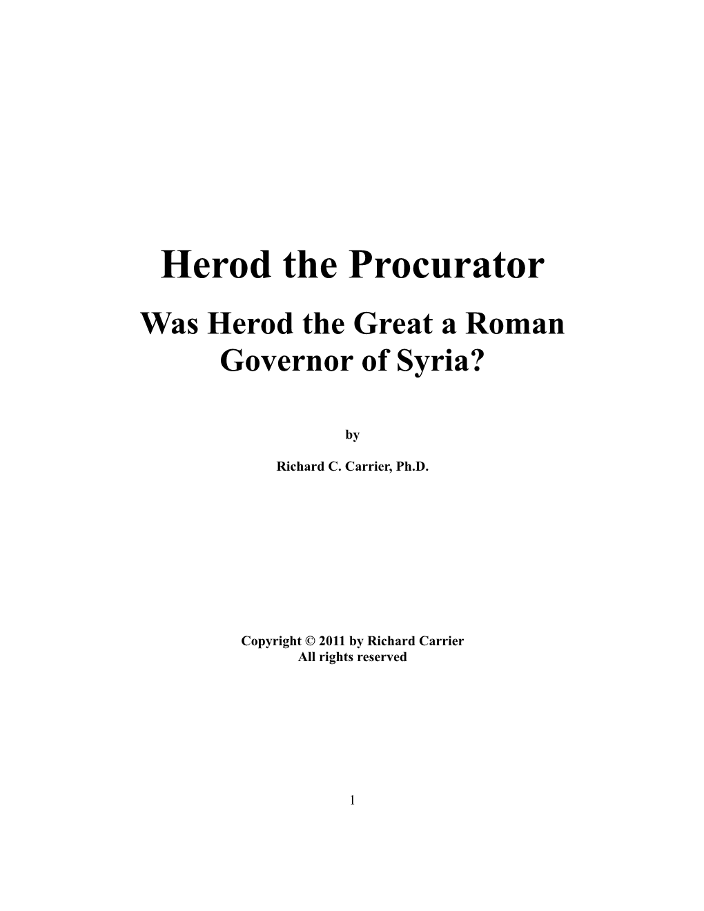 Herod the Procurator Was Herod the Great a Roman Governor of Syria?