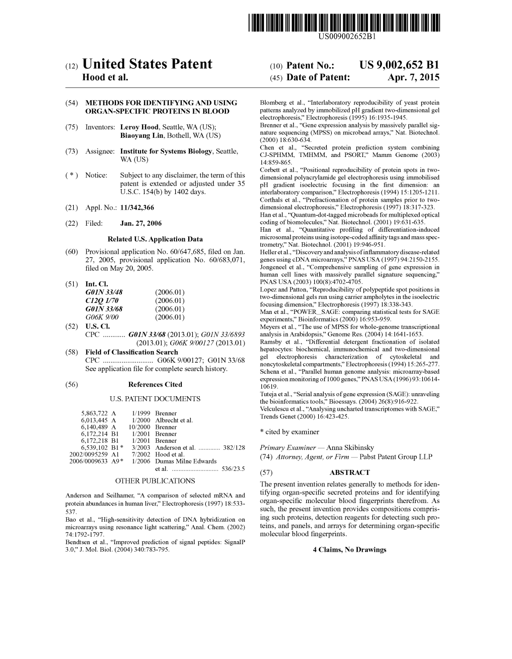 (12) United States Patent (10) Patent No.: US 9,002,652 B1 H00d Et Al