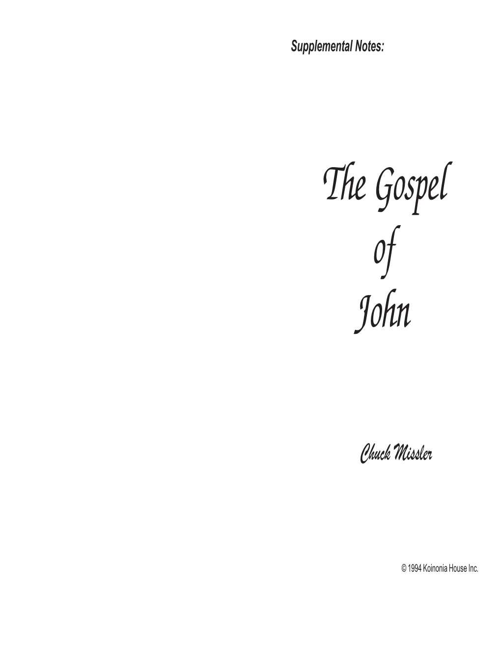 The Gospel of John Chuck Missler