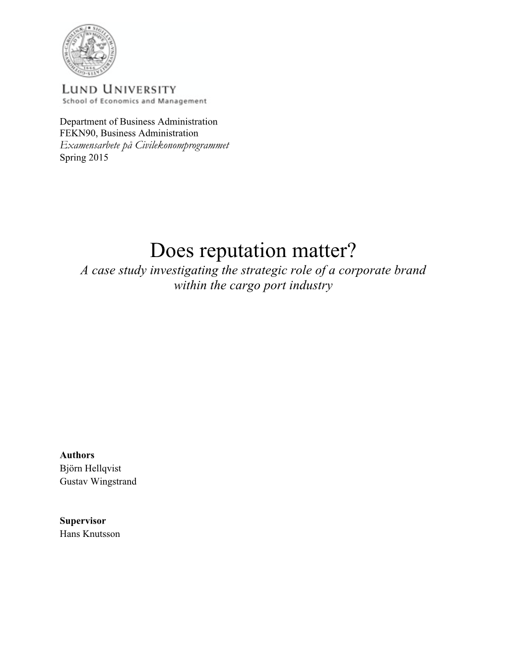 Does Reputation Matter? a Case Study Investigating the Strategic Role of a Corporate Brand Within the Cargo Port Industry