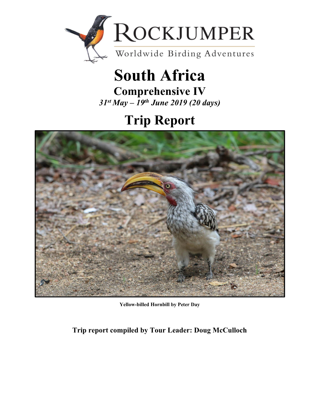 South Africa Comprehensive IV 31St May – 19Th June 2019 (20 Days)