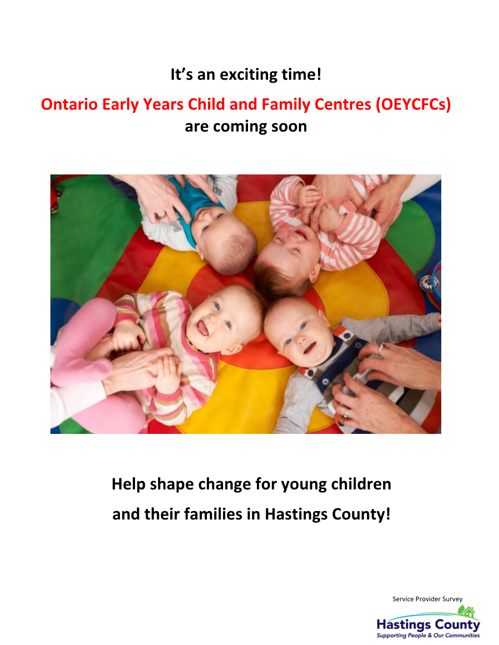 Ontario Early Years Child and Family Centres (Oeycfcs) Are Coming Soon