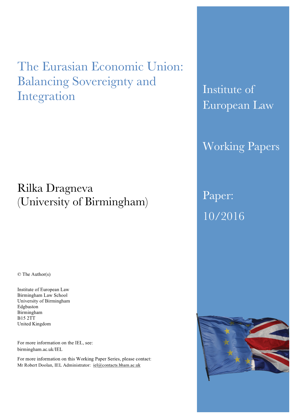 The Eurasian Economic Union: Balancing Sovereignty and Institute of Integration European Law