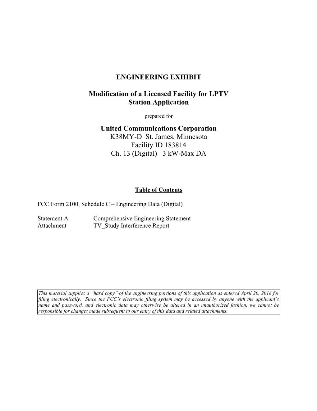 ENGINEERING EXHIBIT Modification of a Licensed Facility for LPTV