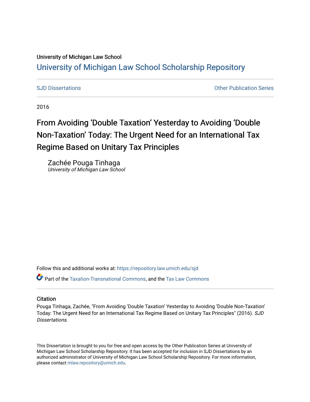 Double Taxation’ Yesterday to Avoiding ‘Double Non-Taxation’ Today: the Urgent Need for an International Tax Regime Based on Unitary Tax Principles