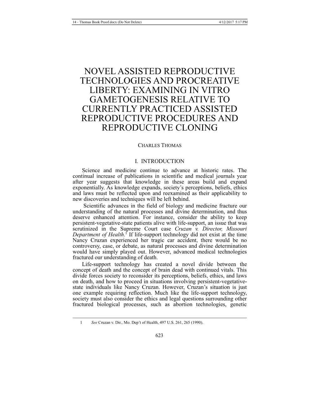 Novel Assisted Reproductive Technologies and Procreative Liberty