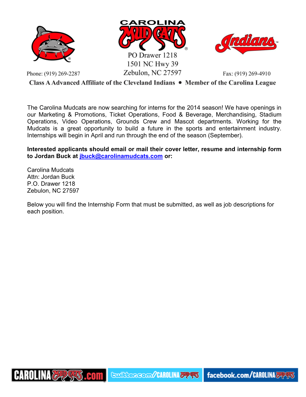 The Carolina Mudcats Are Now Searching for Interns for the 2014