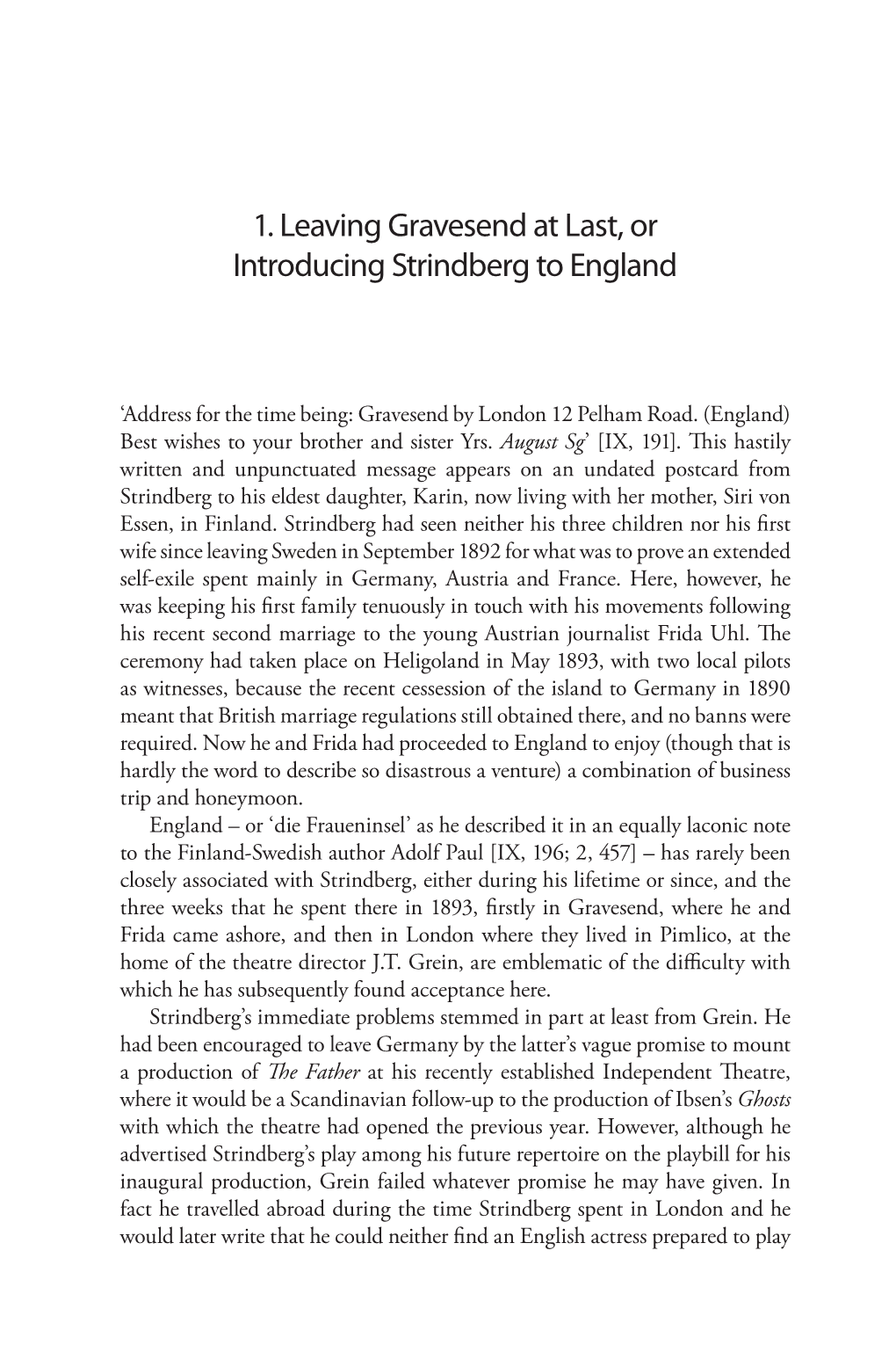 1. Leaving Gravesend at Last, Or Introducing Strindberg to England