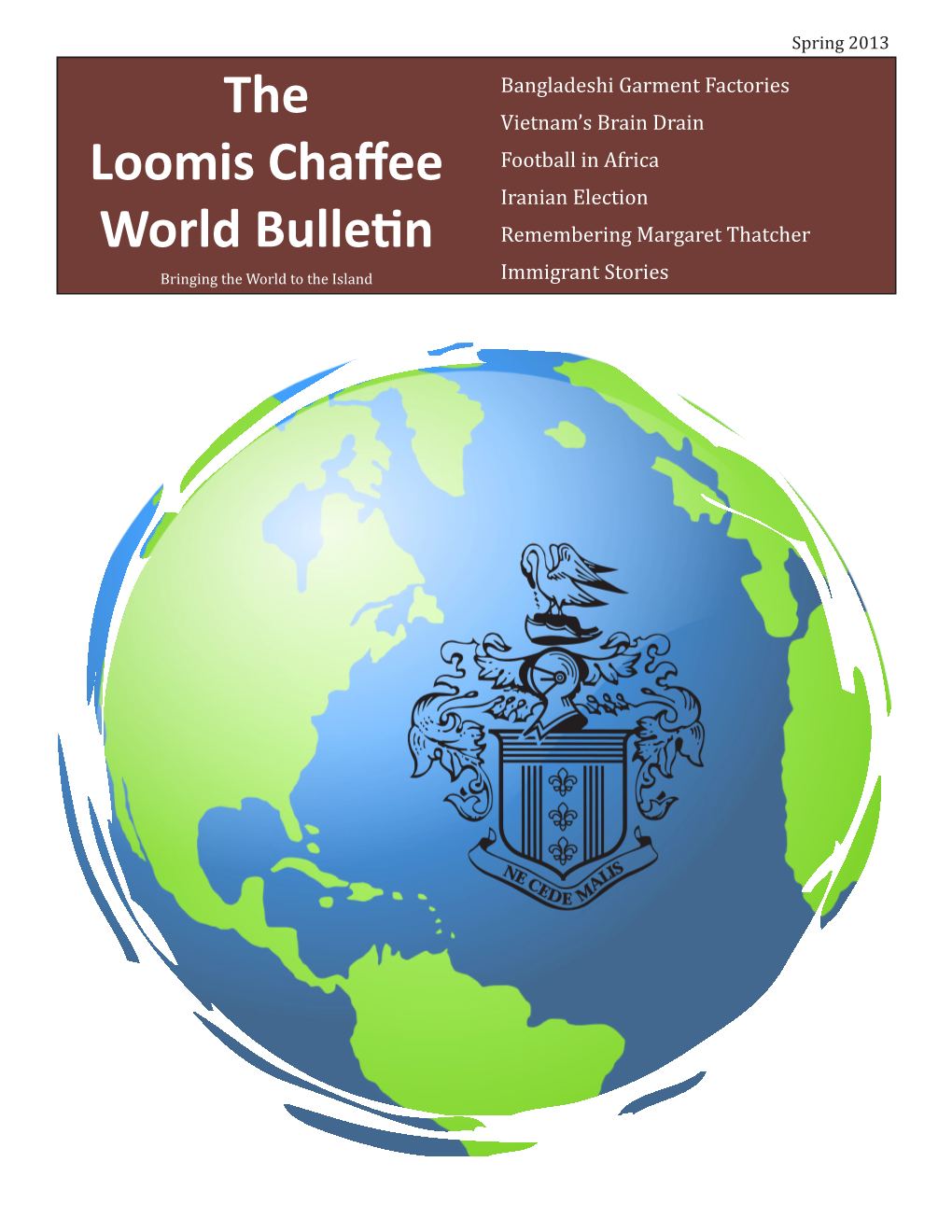 The Loomis Chaffee World Bulletin
