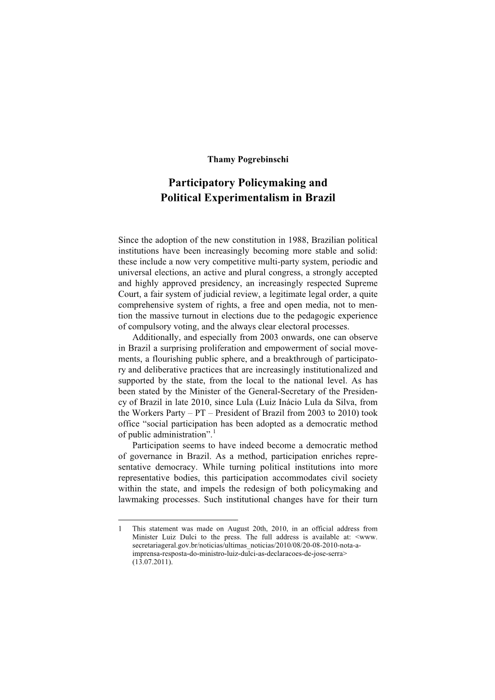Participatory Policymaking and Political Experimentalism in Brazil