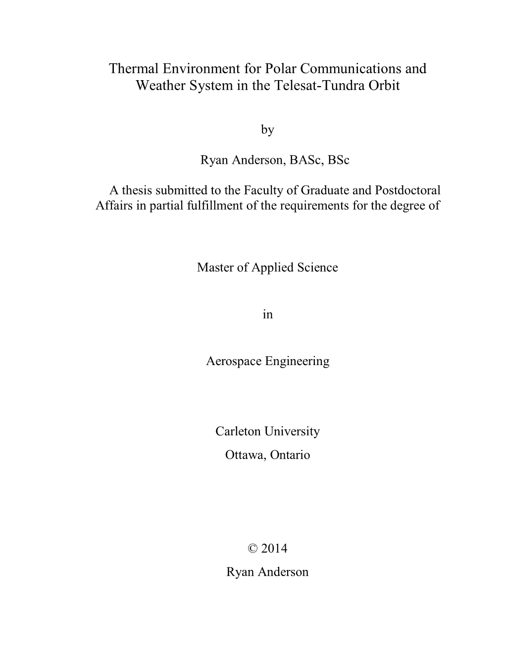 Thermal Environment for Polar Communications and Weather System in the Telesat-Tundra Orbit