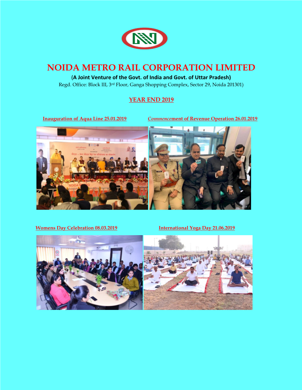 NOIDA METRO RAIL CORPORATION LIMITED (A Joint Venture of the Govt