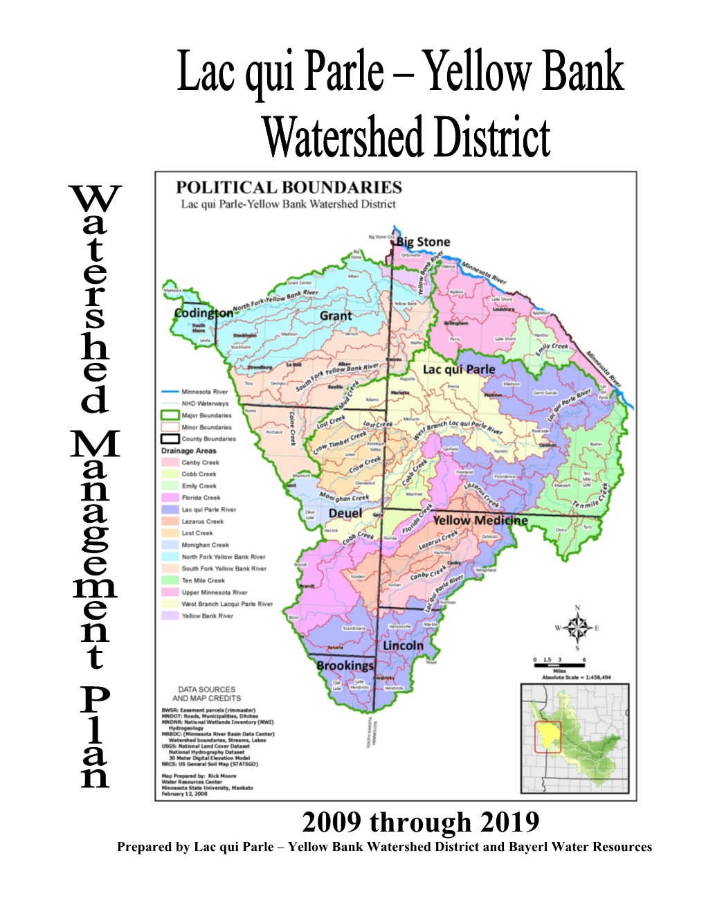 2009 Through 2019 Prepared by Lac Qui Parle – Yellow Bank Watershed District and Bayerl Water Resources