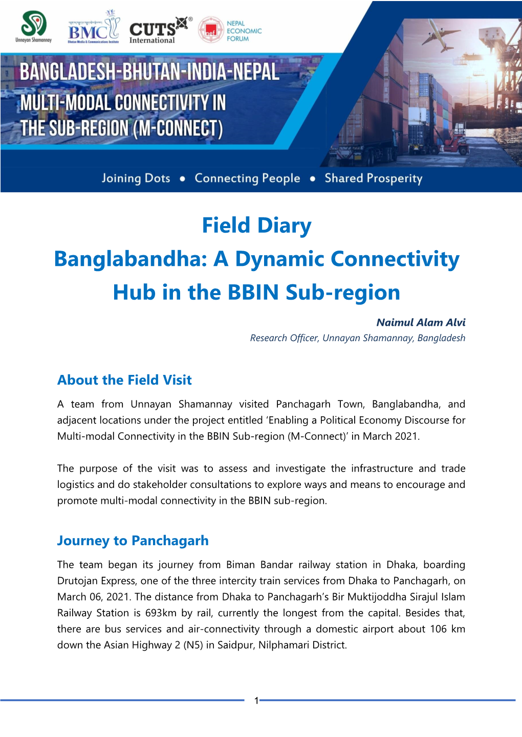 A Dynamic Connectivity Hub in the BBIN Sub-Region