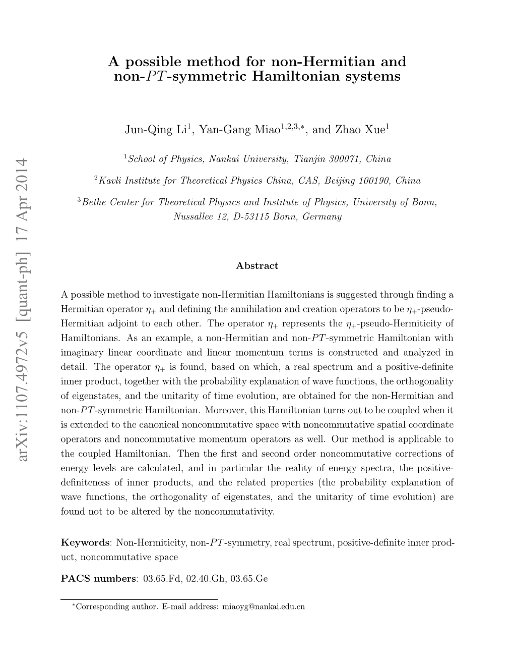 A Possible Method for Non-Hermitian and Non-$ PT $-Symmetric