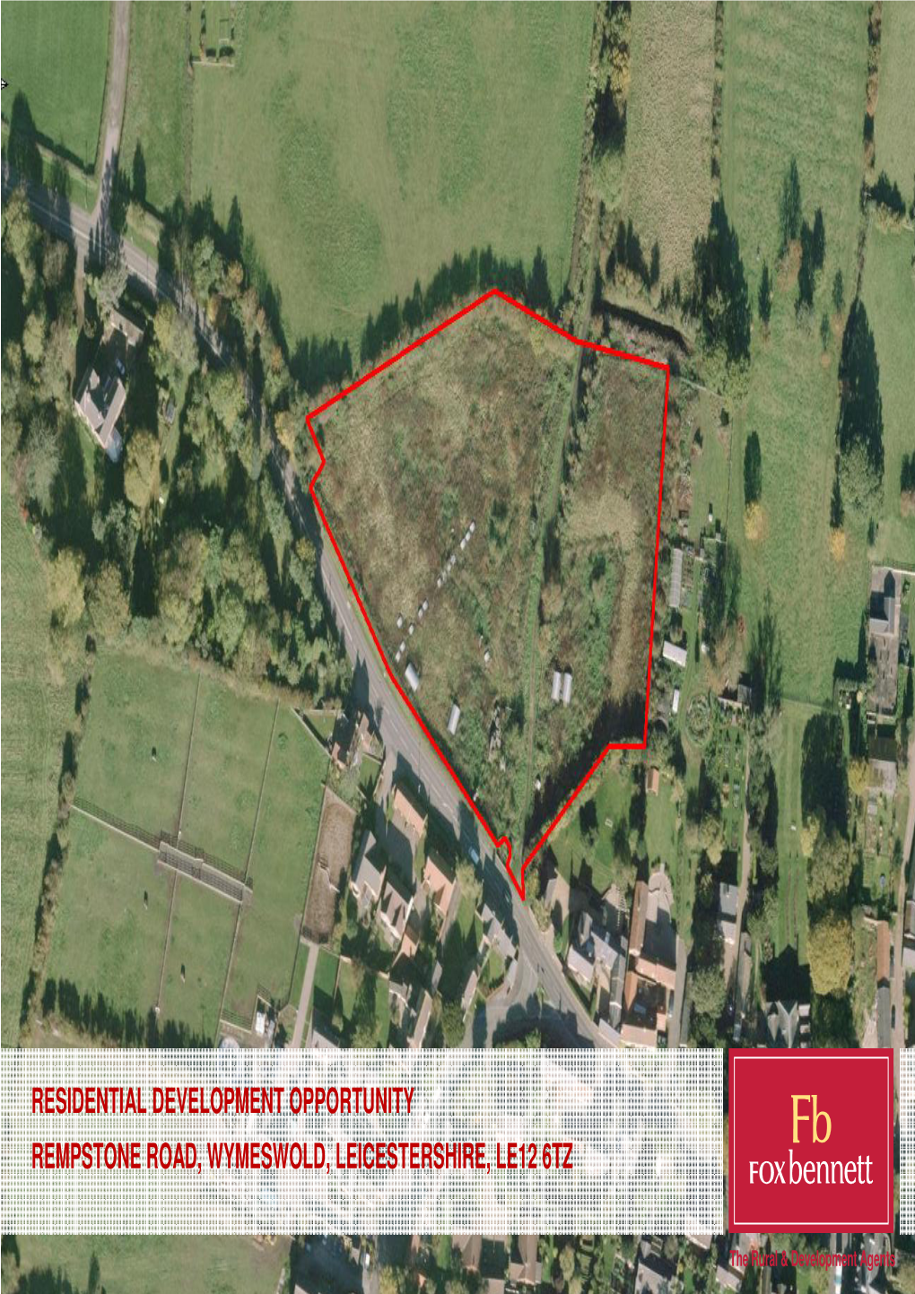 Residential Development Opportunity Rempstone Road, Wymeswold, Leicestershire, Le12 6Tz
