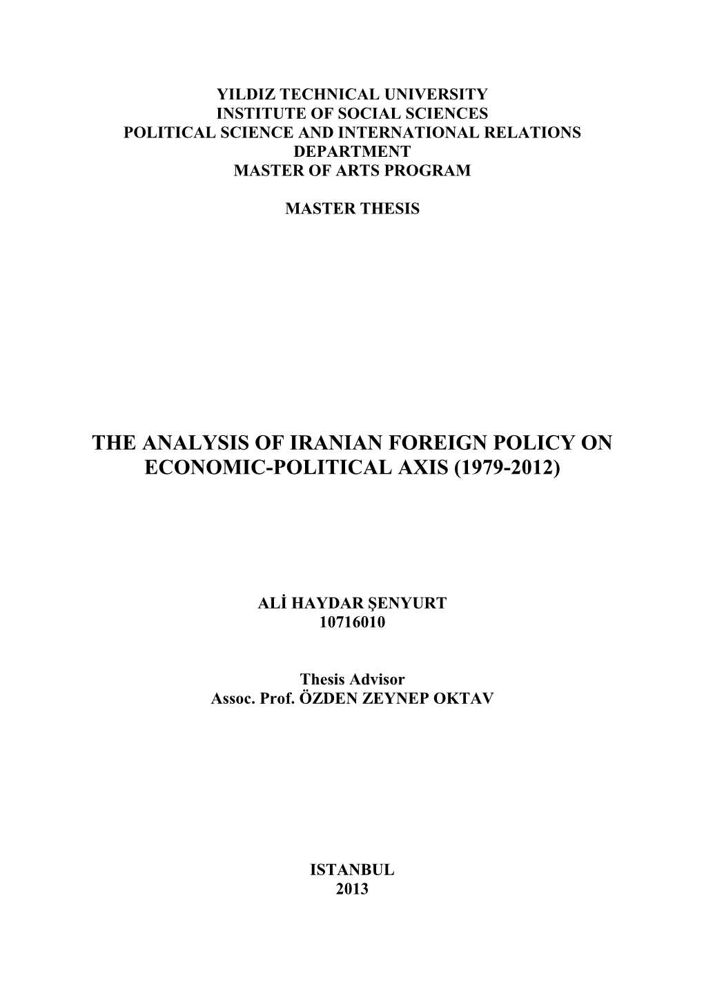 The Analysis of Iranian Foreign Policy on Economic-Political Axis (1979-2012)