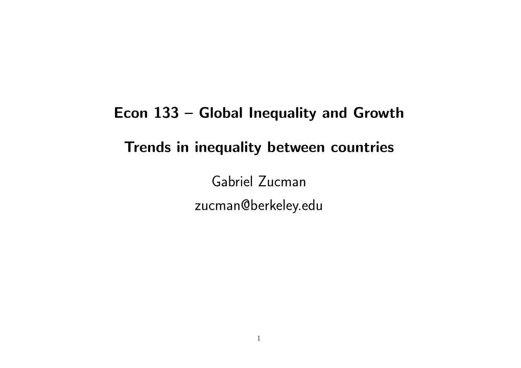 Econ 133 – Global Inequality and Growth Trends In