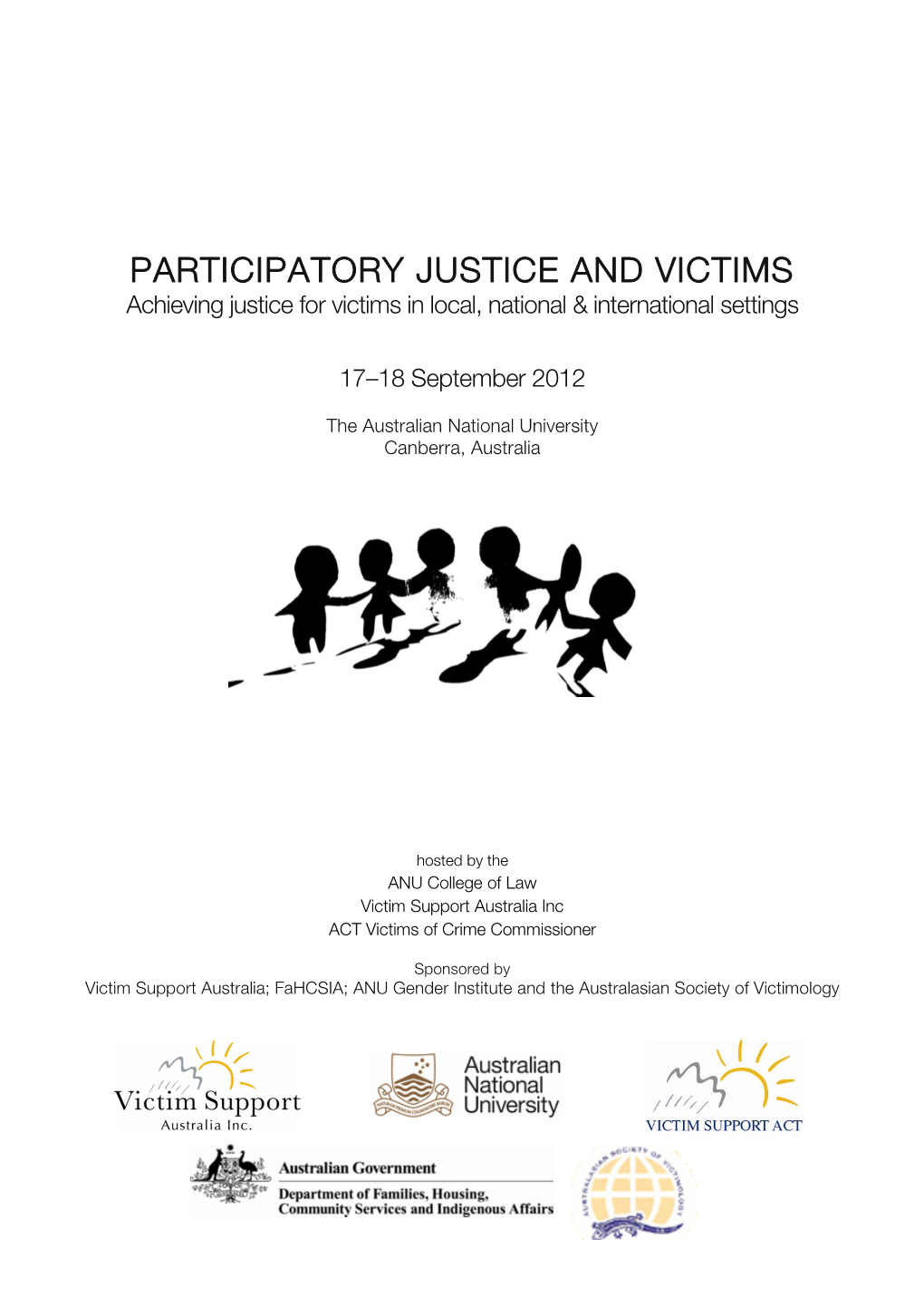 PARTICIPATORY JUSTICE and VICTIMS Achieving Justice for Victims in Local, National & International Settings