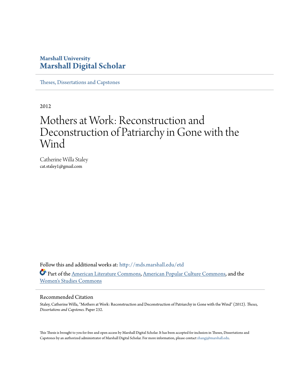 Reconstruction and Deconstruction of Patriarchy in Gone with the Wind Catherine Willa Staley Cat.Staley1@Gmail.Com