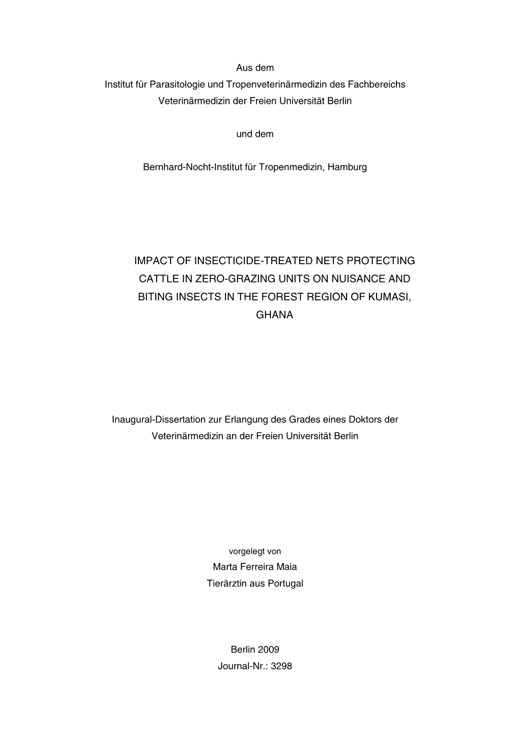 Impact of Insecticide-Treated Nets Protecting Cattle in Zero-Grazing Units on Nuisance and Biting Insects in the Forest Region of Kumasi, Ghana