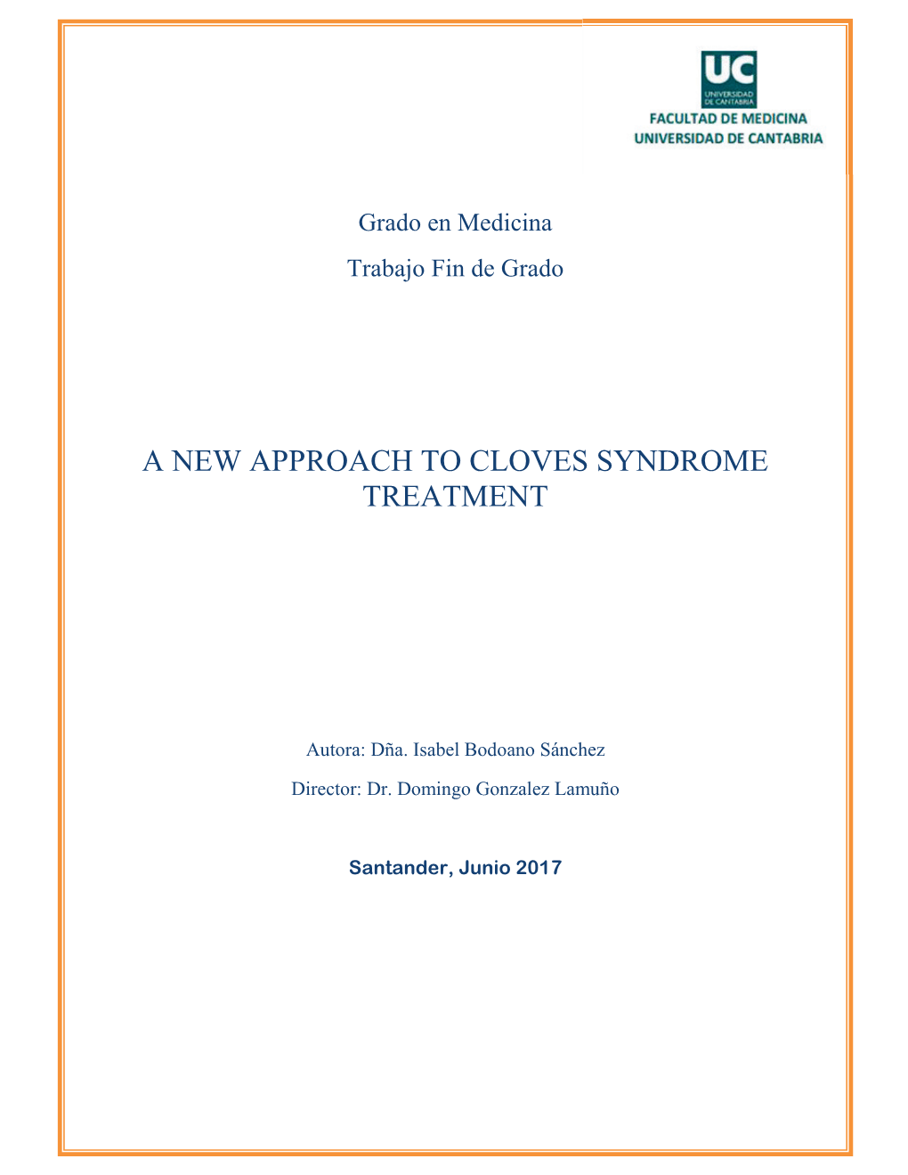 A New Approach to Cloves Syndrome Treatment