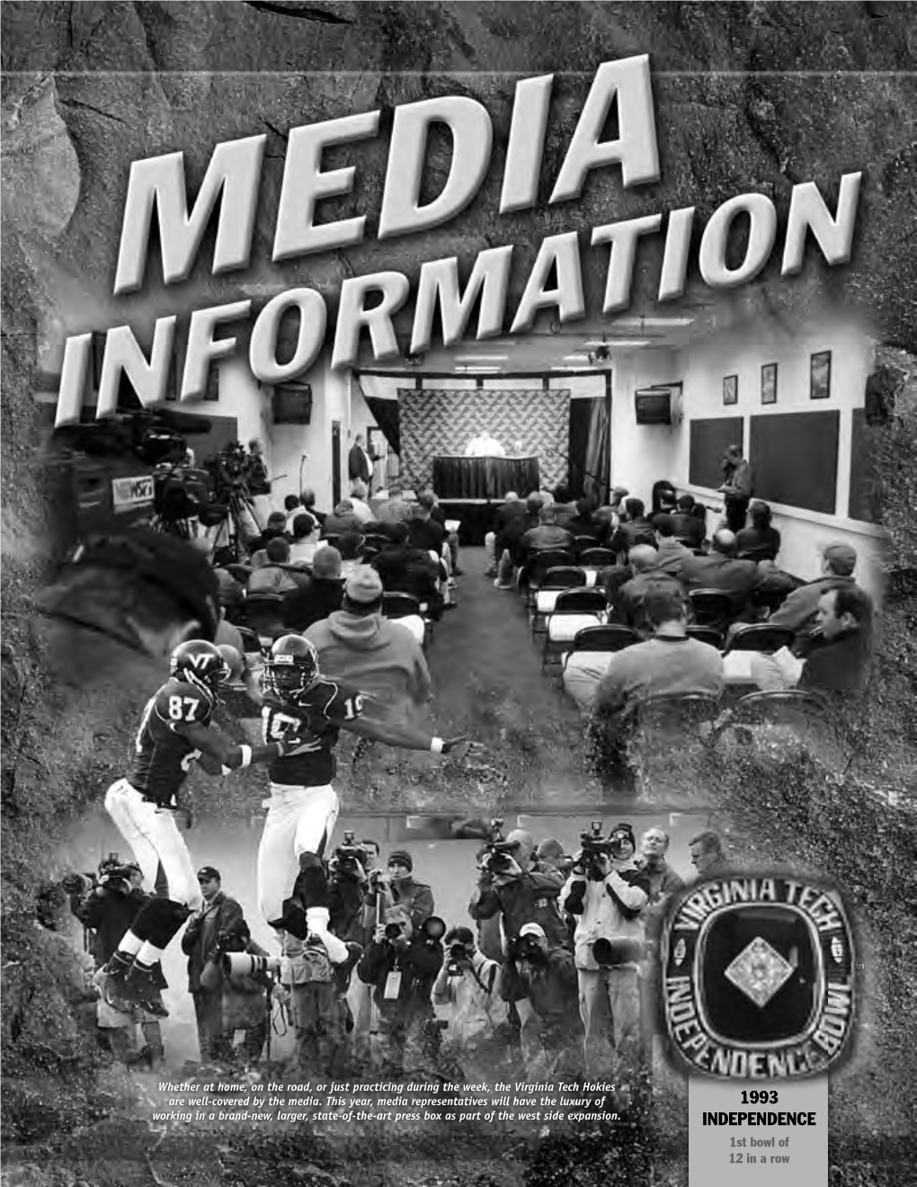 2005 Football 1St Bowl of 201 12 in a Row Media Information the Media Area of the Press Box Is Sports Information Accessible Via Elevators Nos