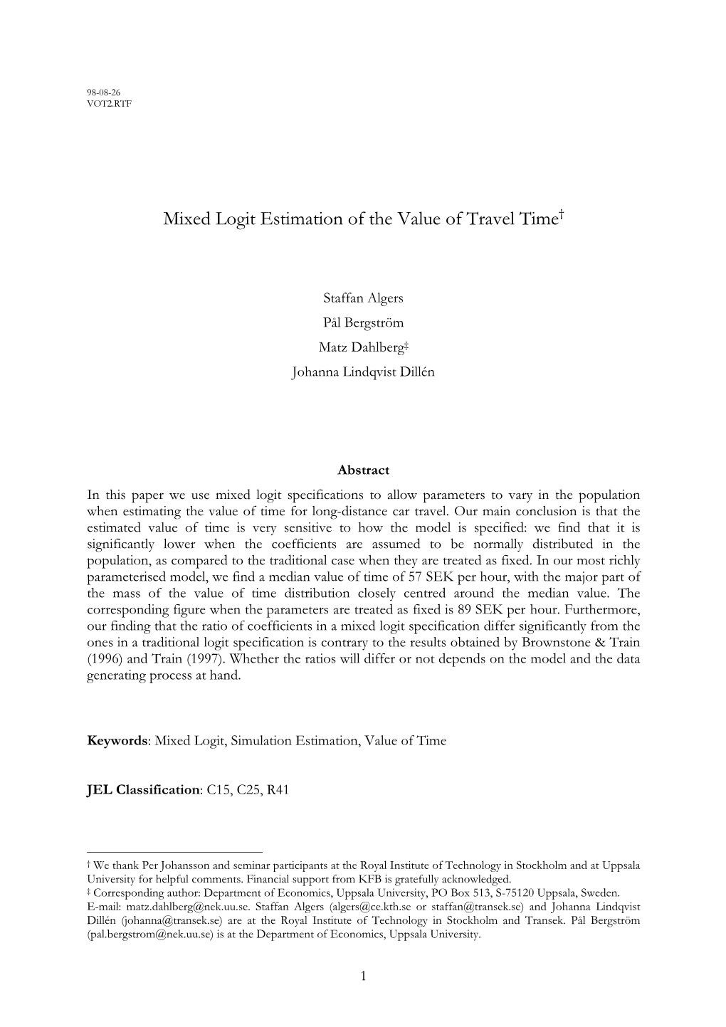 Mixed Logit Estimation of the Value of Travel Time†