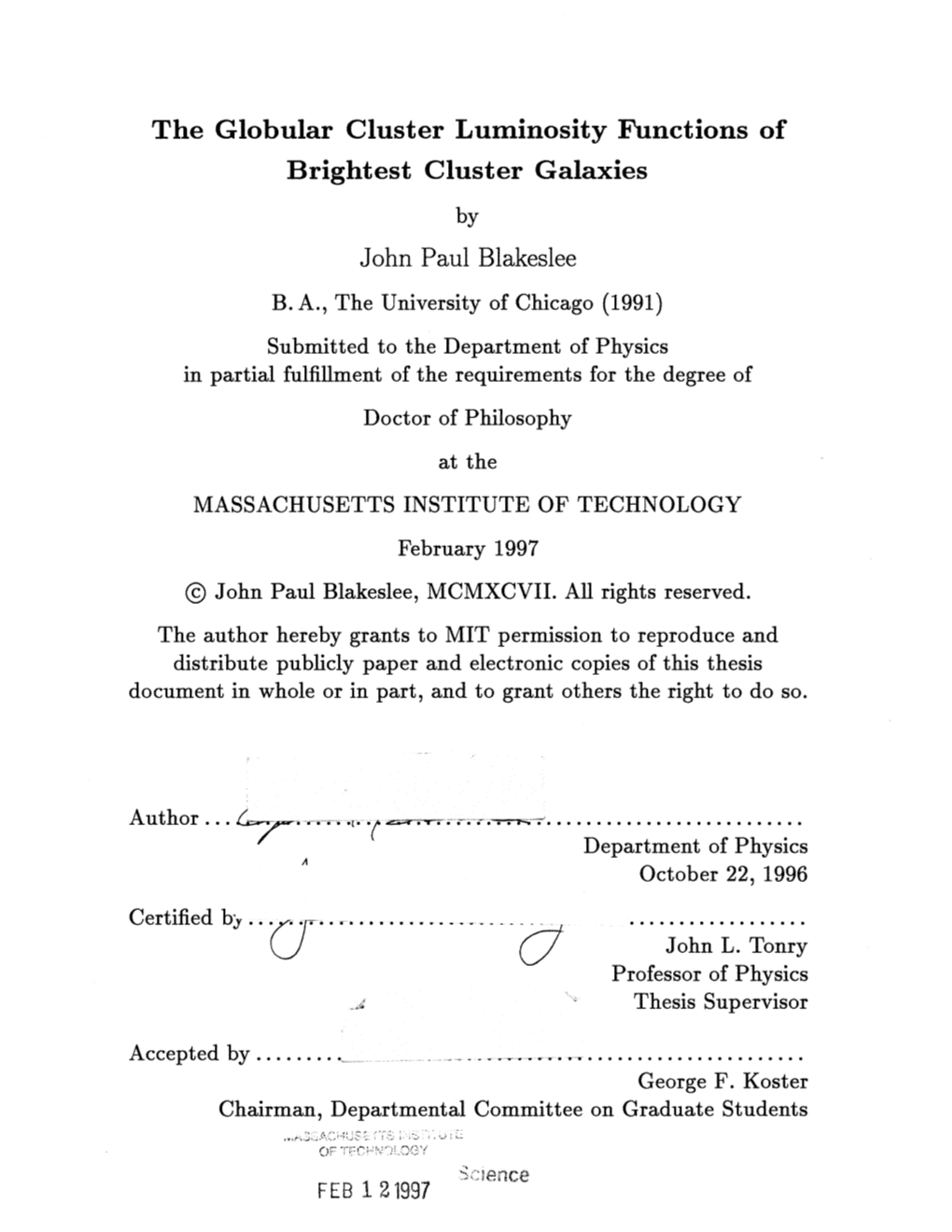 The Globular Cluster Luminosity Functions of Brightest Cluster Galaxies John Paul Blakeslee