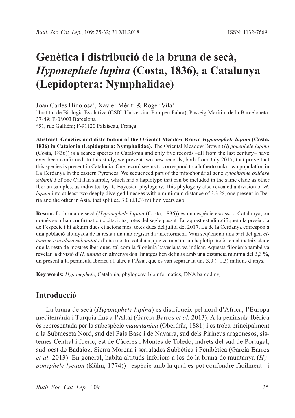 Genètica I Distribució De La Bruna De Secà, Hyponephele Lupina (Costa, 1836), a Catalunya (Lepidoptera: Nymphalidae)
