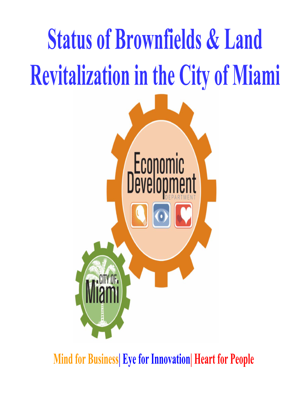 Status of Brownfields & Land Revitalization in the City of Miami