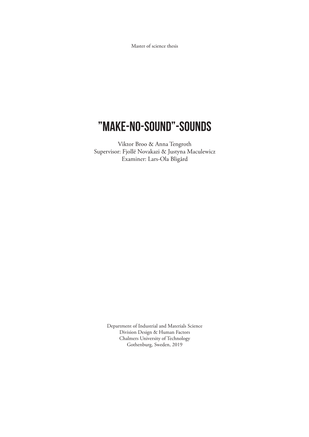 Make-No-Sound”-Sounds