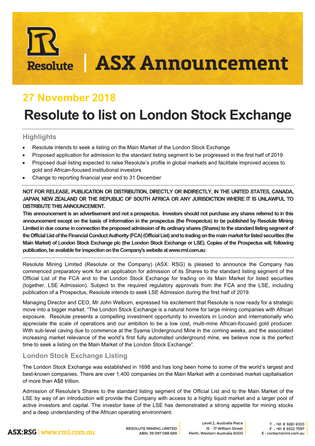 Resolute to List on London Stock Exchange