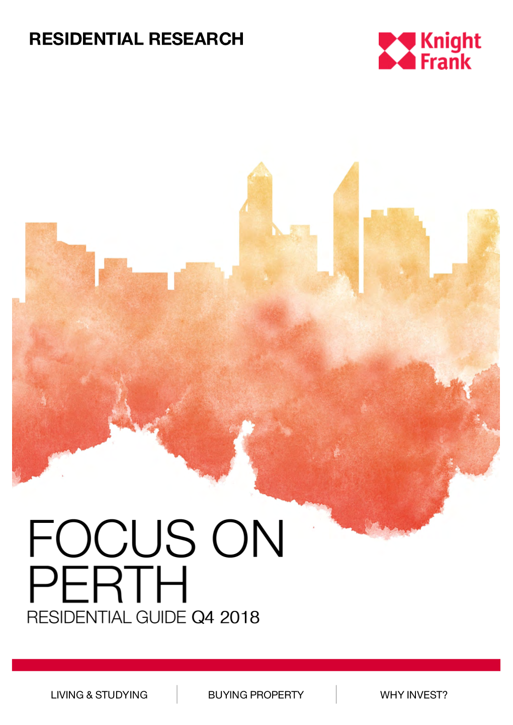 Focus on Perth Perth's Residential Guide 2018 Covers Living
