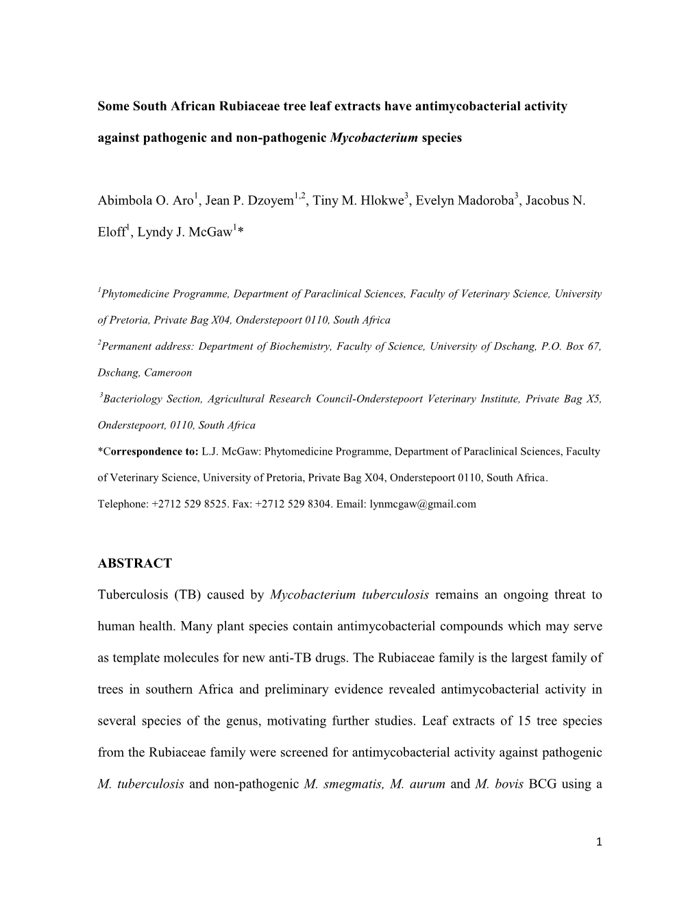 Some South African Rubiaceae Tree Leaf Extracts Have Antimycobacterial Activity Against Pathogenic and Non-Pathogenic Mycobacterium Species