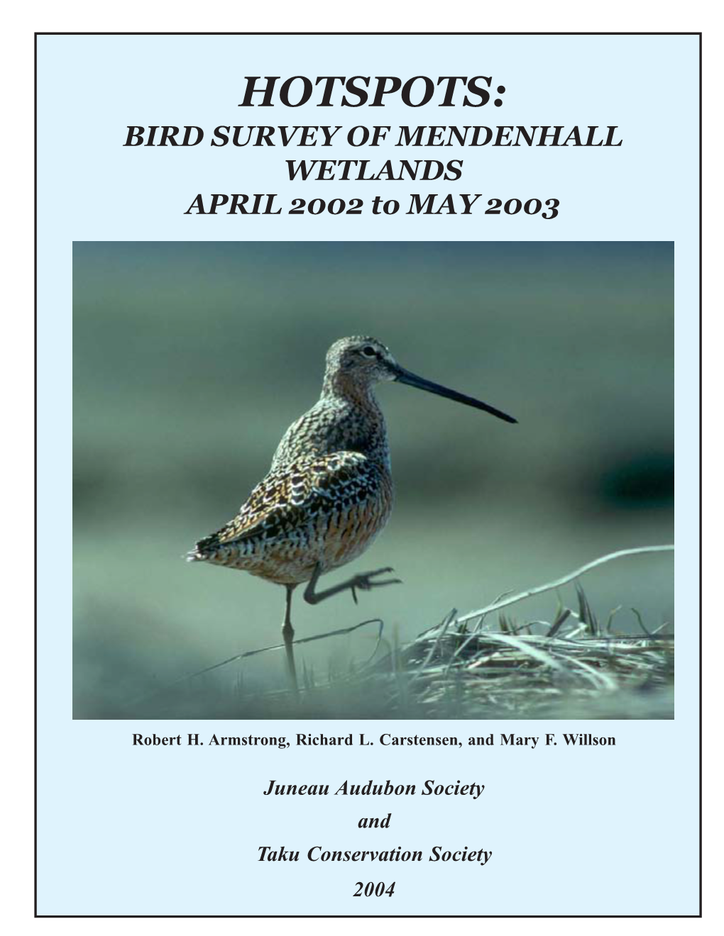 Hotspot Report Mendenhall Wetlands