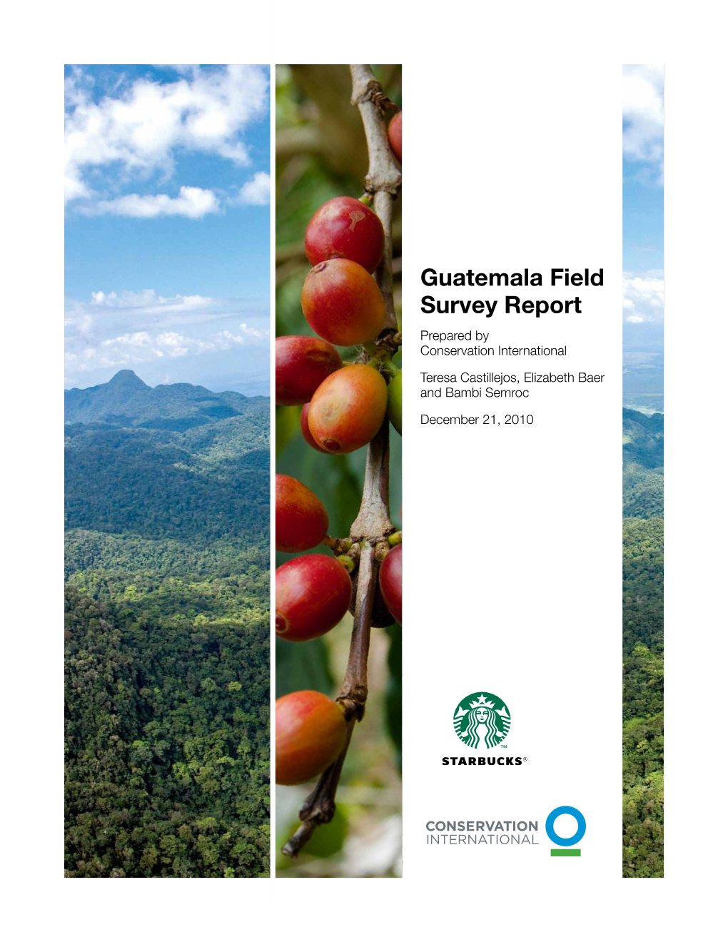 Guatemala Field Survey Report Prepared by Conservation International