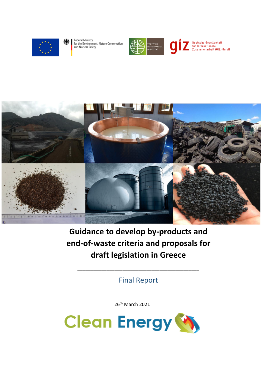 Guidance to Develop By-Products and End-Of-Waste Criteria and Proposals for Draft Legislation in Greece
