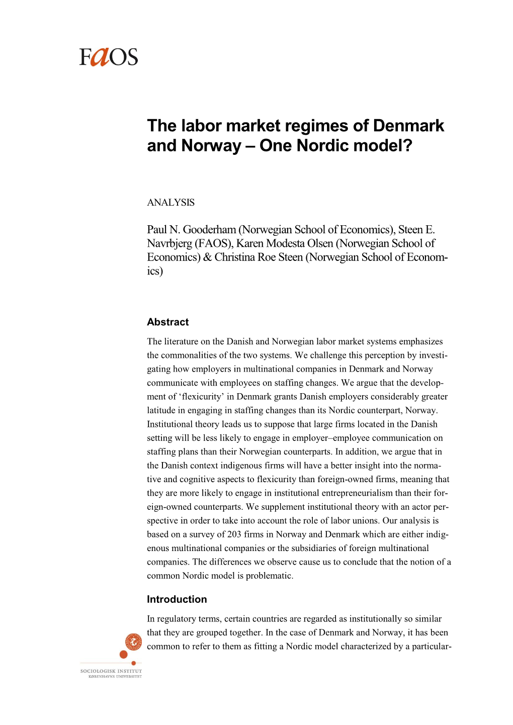 The Labor Market Regimes of Denmark and Norway – One Nordic Model?