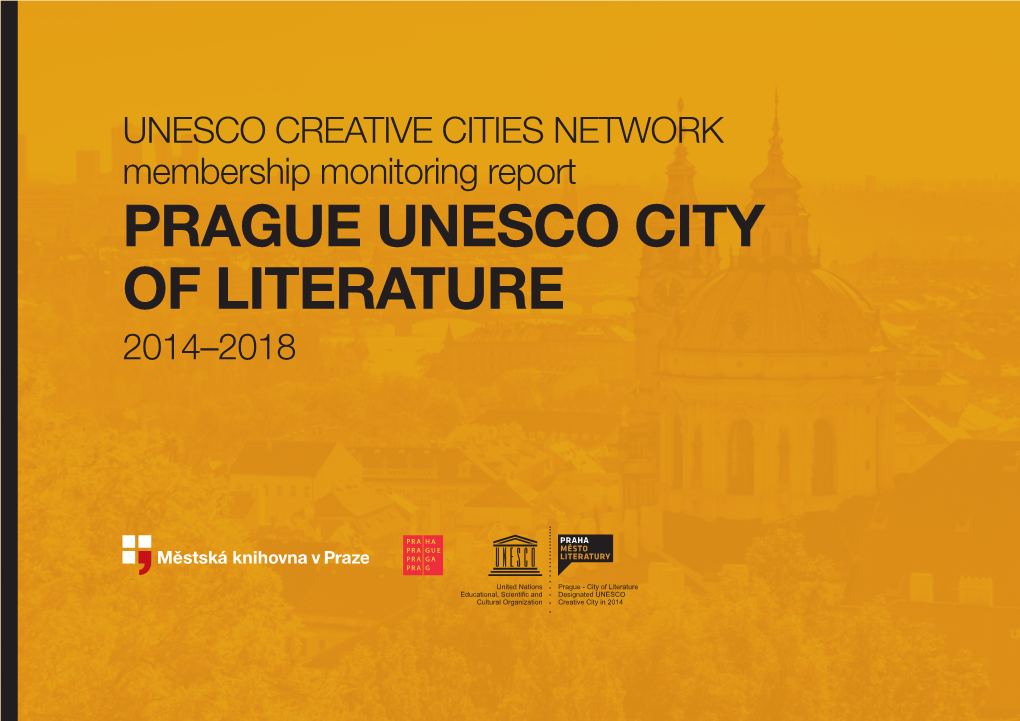 Prague Unesco City of Literature 2014–2018 Contents