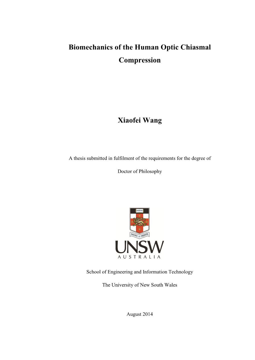 Biomechanics of the Human Optic Chiasmal Compression Xiaofei Wang